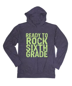 'Ready to Rock Sixth Grade' Lightweight Hoodie