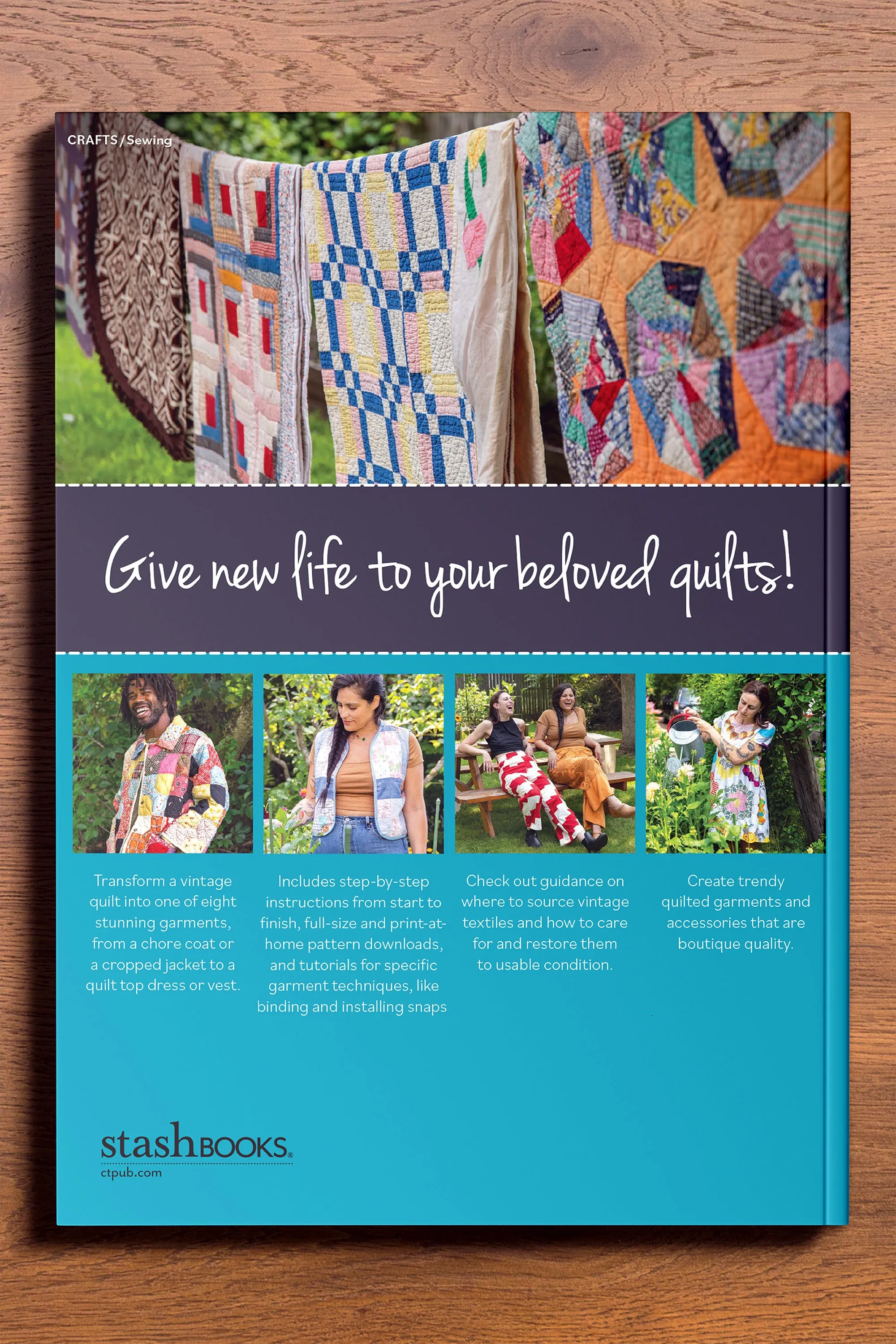 Reclaimed Quilts: Sew Modern Clothing & Accessories From Vintage Textiles