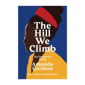 'The Hill We Climb: An Inaugural Poem' Book | Amanda Gorman