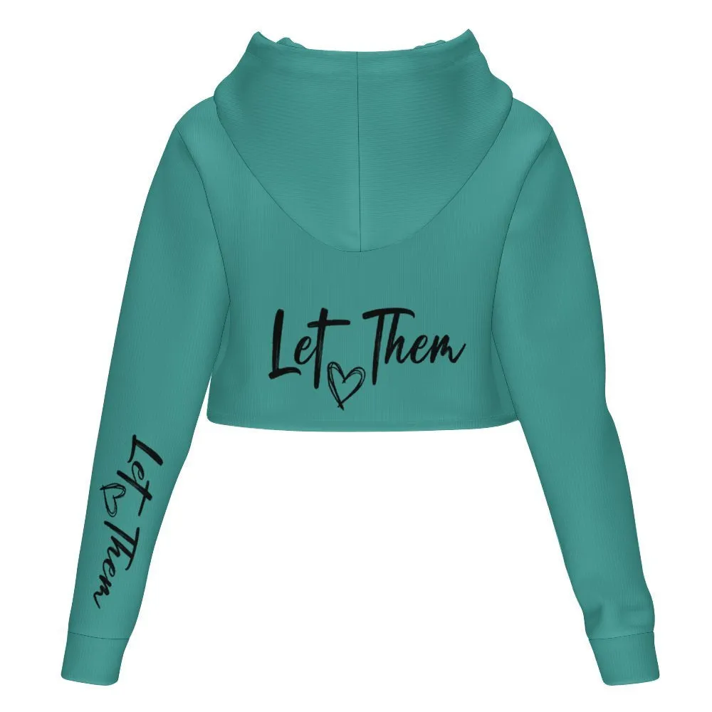 Women's All Over Print Cropped Hoodie Let Them Green Hooded hoodie